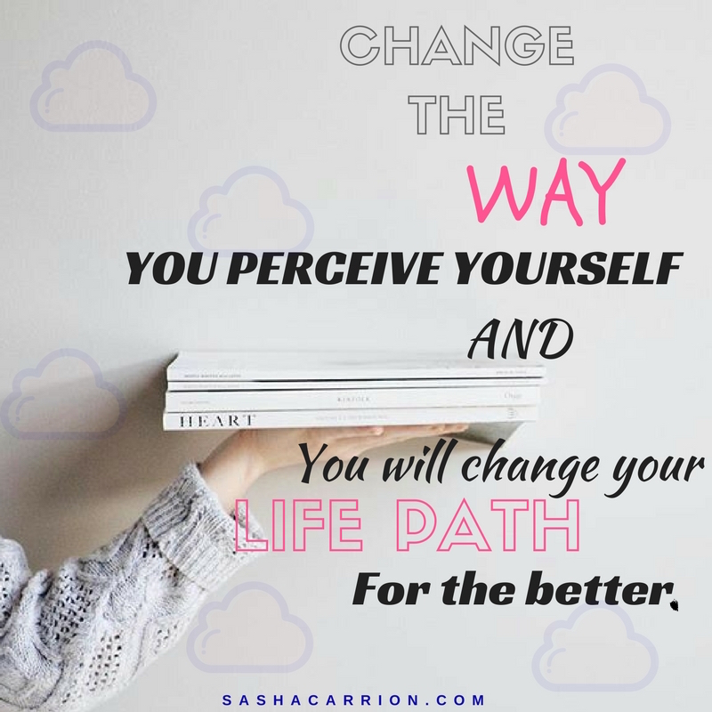 Change your self perception