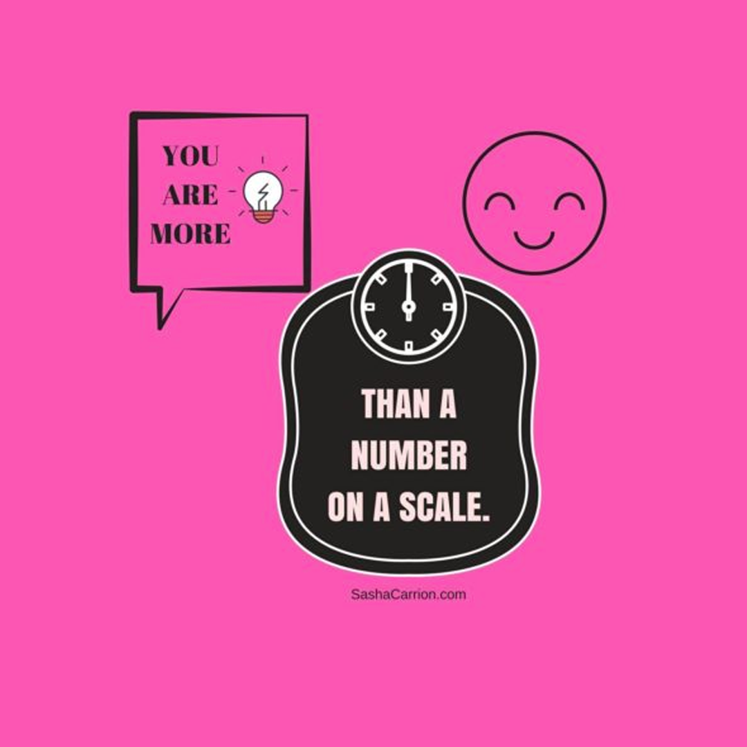 You are more than the number on a scale