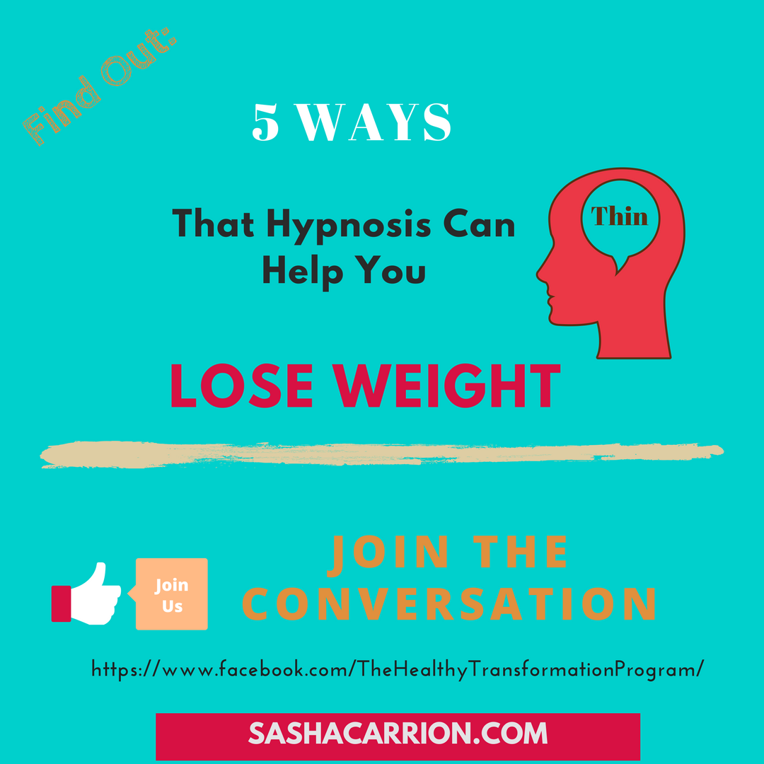 Here Are The 5 Ways That Hypnosis Can Help You to Lose Weight