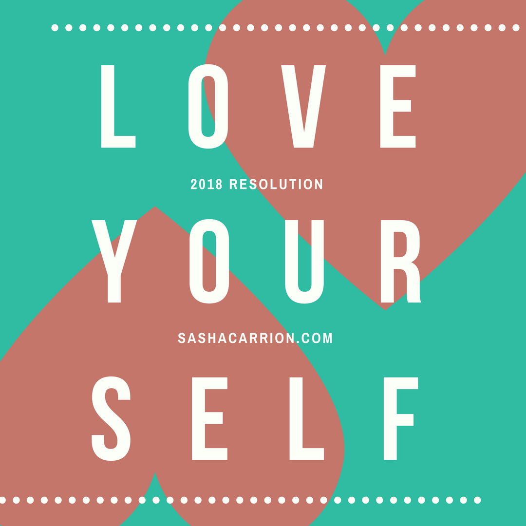 Resolution 2018: Love Yourself