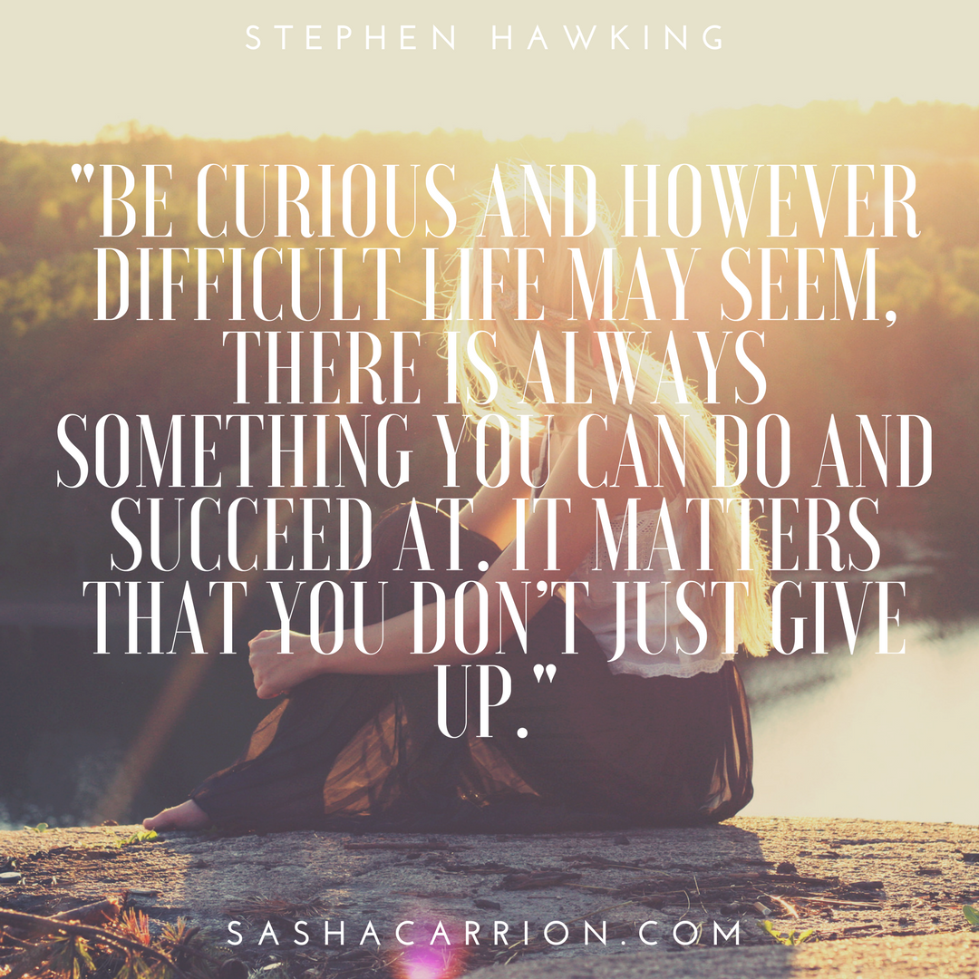 Always Be Curious